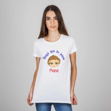 Camiseta Fallera "Ningú que ho passe". Personalizable